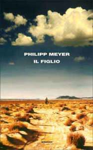 IL FIGLIO di Phillipp-Meyer